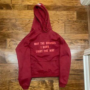 Vetements May the Bridges I Burn Hoodie